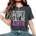 My Favorite People Call Me Auntie 母の日シャツ レディースオーバーサイズコンフォートTシャツ Pepper