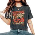 Retro Do Not Pet Emotionalupport Human Groovy レディースオーバーサイズコンフォートTシャツ Pepper