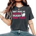 Rugby Don't Make Me Use My Rugby Momボイス。 長袖tシャツ レディースオーバーサイズコンフォートTシャツ Pepper