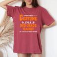 I Don't Need A Costume I'm A 3Rd Grade Teacher ハロウィン レディースオーバーサイズコンフォートTシャツ Crimson