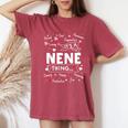 It's A Nene Thing Sayings Cute Grandma Women's Oversized Comfort T-Shirt Crimson