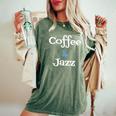 Coffee & Jazz シャツ ユニセックス コーヒー愛好家 ジャズ レディースオーバーサイズコンフォートTシャツ Moss