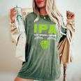 Cute Ipa Lot When I Drink Beer Drinker's Pun レディースオーバーサイズコンフォートTシャツ Moss