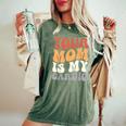 Your Mom Is My Cardio Groovy Palestra Allenamenti Regali Per Papà T-shirt comoda oversize da donna Moss