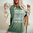 Wizard Job Title Quote English Teacher Camiseta extragrande cómoda para mujer Moss