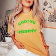 Coding Mommy Programador De Código Binario Para Mamá Camiseta extragrande cómoda para mujer Mustard