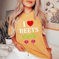 Food Humor Beetrootimpleegetable I Love Beets レディースオーバーサイズコンフォートTシャツ Mustard