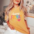 Happy Fri Yay Friday Lovers Teacher Fri Yay Weekend Women's Oversized Comfort T-Shirt Mustard