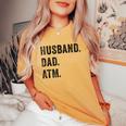 Husband Dad Atm Father Bank Money Children Wife Quote レディースオーバーサイズコンフォートTシャツ Mustard