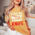 メンズ Knife Collector I Love My Wife ナイフ レディースオーバーサイズコンフォートTシャツ Mustard