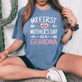 My First As A Grandma Cute Grandmother Women's Oversized Comfort T-Shirt Blue Jean