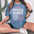 Psych Nurse Mental Health Psychiatric Nursing Appreciation レディースオーバーサイズコンフォートTシャツ Blue Jean