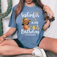 September Is My Birthday African American Woman Birthday Women's Oversized Comfort T-Shirt Blue Jean September Is My Birthday African American Woman Birthday Women's Oversized Comfort T-Shirt Blue Jean