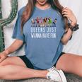 Six Queens Just Wanna Have Fun シアターミュージカル レディースオーバーサイズコンフォートTシャツ Blue Jean