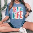 That Is Life Retro Groovyintage レディースオーバーサイズコンフォートTシャツ Blue Jean