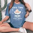 First Time Mom Est 2025 Cute Mother's Father's Day Women's Oversized Comfort T-Shirt Mustard First Time Mom Est 2025 Cute Mother's Father's Day Women's Oversized Comfort T-Shirt Mustard