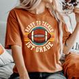 Ready To Tackle 1St Grade Football First Day Boys Toddlers Women's Oversized Comfort T-Shirt Crimson