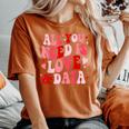 All You Need Is Love And Data Teacher バレンタインデー グルービー レディースオーバーサイズコンフォートTシャツ Yam