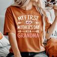 My First As A Grandma Cute Grandmother Women's Oversized Comfort T-Shirt Yam