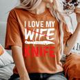 メンズ Knife Collector I Love My Wife ナイフ レディースオーバーサイズコンフォートTシャツ Yam