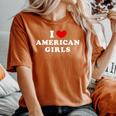 I Love American Girls I Heart American Girls レディースオーバーサイズコンフォートTシャツ Yam