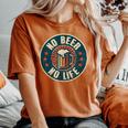 No Beer No Life ヴィンテージ飲酒 ビール愛好家向け ビールファン向け レディースオーバーサイズコンフォートTシャツ Yam