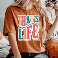 That Is Life Retro Groovyintage レディースオーバーサイズコンフォートTシャツ Yam