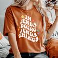 レトロ Groovy Im Jenda Doing Jenda Things おもしろ 母の日 レディースオーバーサイズコンフォートTシャツ Yam