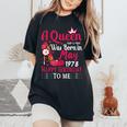 47歳の誕生日 ハイヒール A Queen Was Born In 5月 1978 レディースオーバーサイズコンフォートTシャツ Black