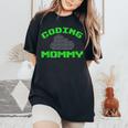Coding Mommy Programador De Código Binario Para Mamá Camiseta extragrande cómoda para mujer Black