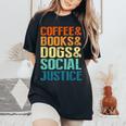 Coffee Books Dogsocial Justice レディースオーバーサイズコンフォートTシャツ Black