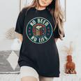 No Beer No Life ヴィンテージ飲酒 ビール愛好家向け ビールファン向け レディースオーバーサイズコンフォートTシャツ Black