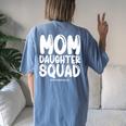 Mom Daughter Squad Mom And Daughter Squad Women's Oversized Comfort T-Shirt Back Print Blue Jean