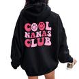 Cool Nanas Club Cool Grandma Mother's Day Women Oversized Hoodie Back Print Black