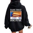 I Got That Dog In Me、 Hot Dog Meme レディース オーバーサイズ パーカー バックプリント Black