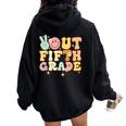 Peace Out Fifth Grade 5Th Grade Last Day Of School Groovy Women Oversized Hoodie Back Print Black