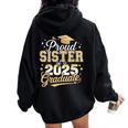 Proud Sister Of A Class Of 2025 Graduate Senior Graduation Women Oversized Hoodie Back Print Black