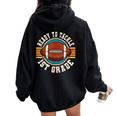 Ready To Tackle 1St Grade Football First Day Boys Toddlers Women Oversized Hoodie Back Print Black