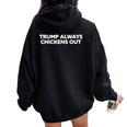 Trump Always Chickens Out Taco レディース オーバーサイズ パーカー バックプリント Black