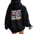 Tryna Look Like One Of Those Rap Guys Girlfriends レディース オーバーサイズ パーカー バックプリント Black