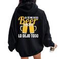 I Tu Me Dices Beer Lo Dejo Todo Cuello Women Oversized Hoodie Back Print Black