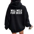 Will Weld For Beer 溶接シャツ レディース オーバーサイズ パーカー バックプリント Black