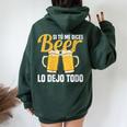 I Tu Me Dices Beer Lo Dejo Todo Cuello Women Oversized Hoodie Back Print Forest
