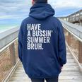 End Ofchool Year Teachers Have A Bussin'ummer Bruh レディース オーバーサイズ パーカー バックプリント Forest