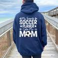 My Favorite Soccer Player Calls Me Mom Women Oversized Hoodie Back Print Forest