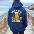 Golf And Beer That's Why I'm Here 面白いゴルファーの言葉 レディース オーバーサイズ パーカー バックプリント Forest