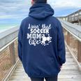 Livin' Thatoccer Mom Life ファニースポーツ 母の日 レディース オーバーサイズ パーカー バックプリント Forest