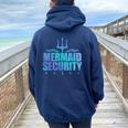 Mermaid Security Dad Mom Mermaid Family Mermaid Squad Women Oversized Hoodie Back Print Forest