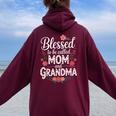 Blessed To Be Called Mom And Grandma Cute Floral Women Oversized Hoodie Back Print Maroon