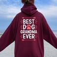 Camisa Best Dog Grandma Ever Para El Día De La Madre Cuello Women Oversized Hoodie Back Print Maroon